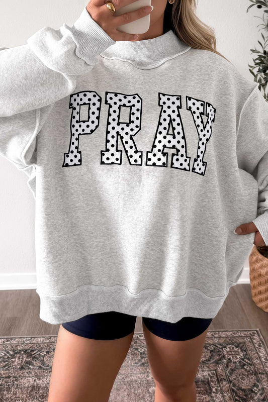 PRAY  Mock Neck Sweatshirt